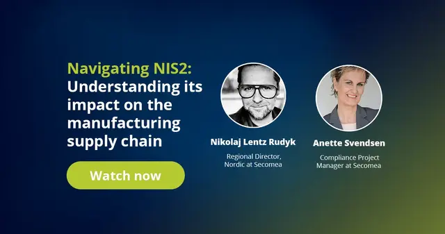 Understanding its impact on the manufacturing supply chain. Get the insights you need to get off to a good start with NIS2 and learn which steps you need to take to ensure compliance by 2024.

